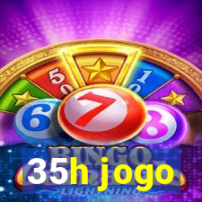 35h jogo